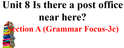 人教版七年级英语下册Unit 8 Section A Grammar Focus-3c课件